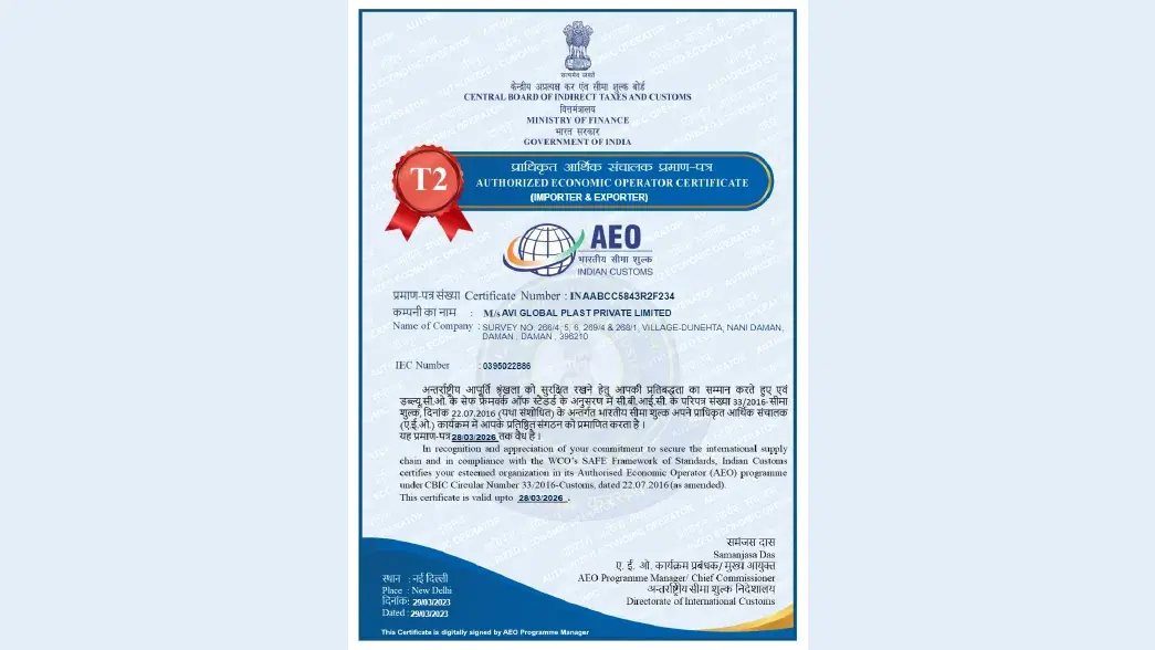 AVI Global Plast becomes AEO-T2 certified; now enjoy hassle-free, customs-compliant and faster deliveries